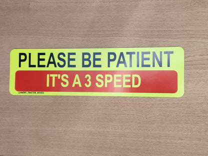 Please Be Paitent Off Road Tailgate Magnet